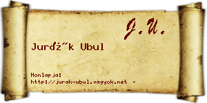 Jurák Ubul névjegykártya